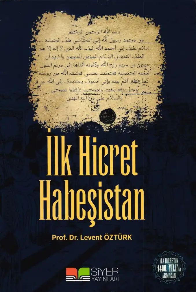 İlk Hicret Habeşistan — Levent Öztürk