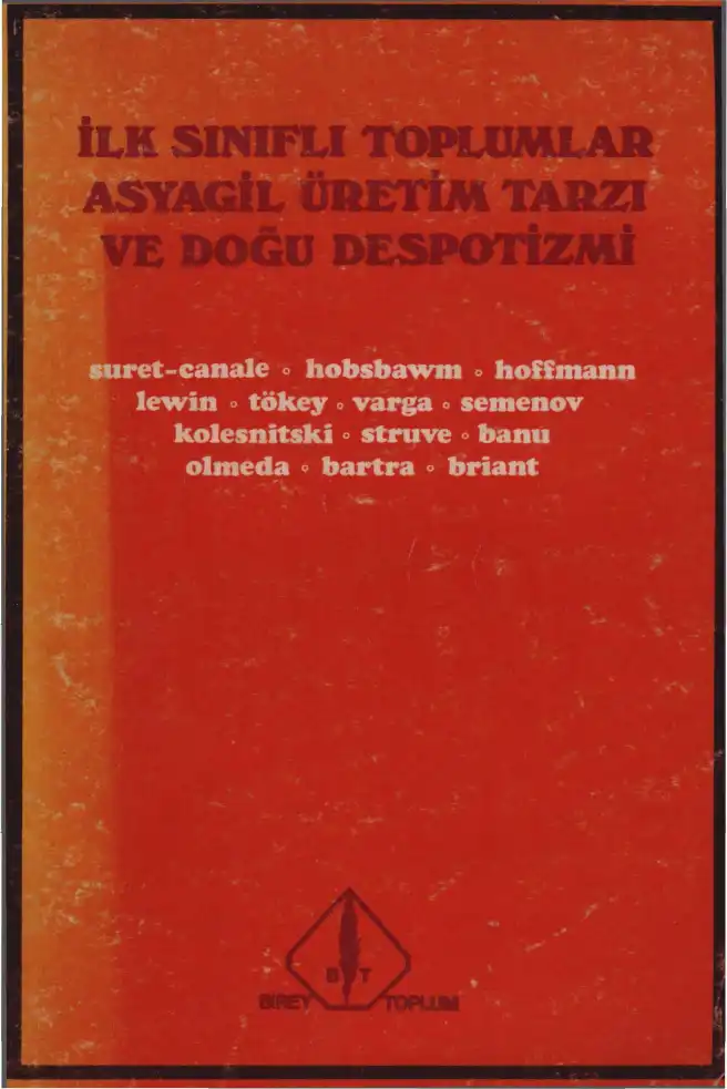 İlk Sınıflı Toplumlar, Asyagil Üretim Tarzı ve Doğu Despotizmi — Eric J. Hobsbawm