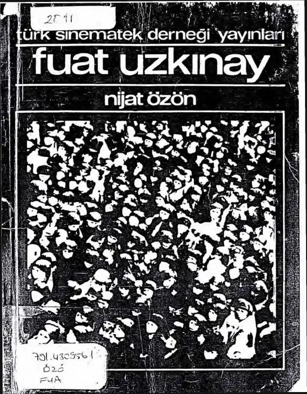 İlk Türk Sinemacısı Fuat Uzkınay — Nijat Özön