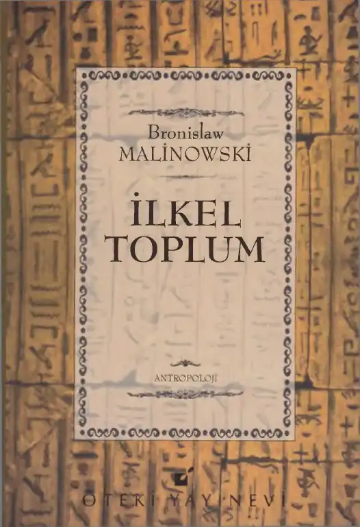 İlkel Toplum — Bronislaw Malinowski