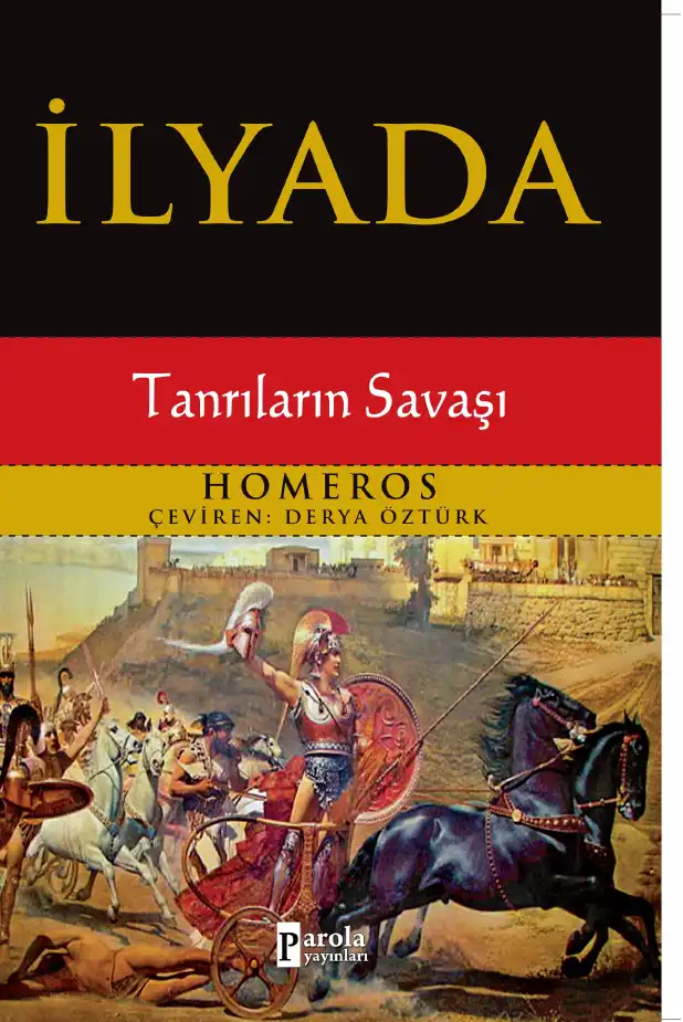 İlyada: Tanrıların Savaşı — Homeros