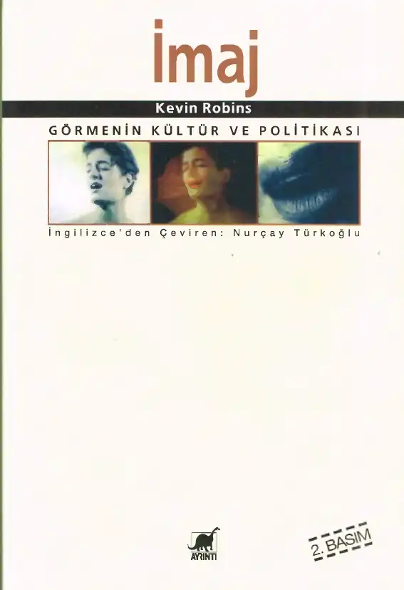 İmaj: Görmenin Kültür ve Politikası — David Morley & Kevin Robins