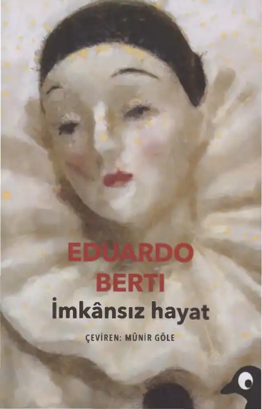 İmkansız Hayat — Eduardo Berti