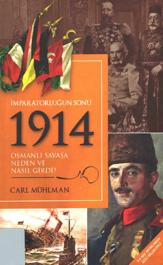 İmparatorluğun Sonu 1914 — Carl Mühlman