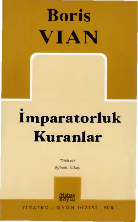 İmparatorluk Kuranlar — Boris Vian