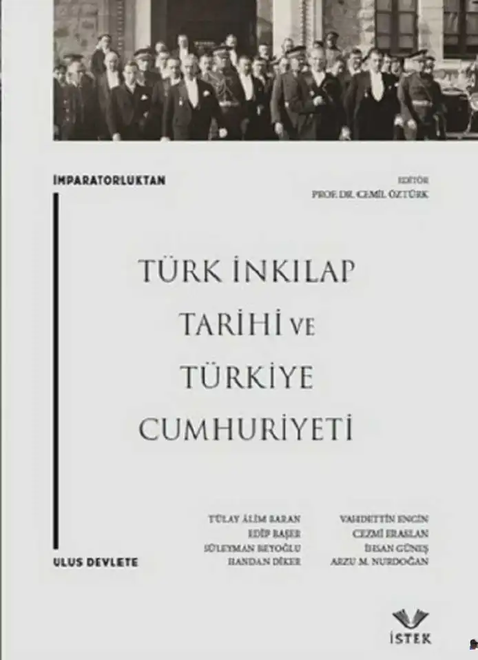 İmparatorluktan Ulus Devlete Türk İnkılap Tarihi ve Türkiye Cumhuriyeti — Cemil Öztürk