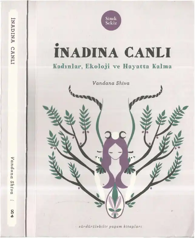 İnadına Canlı — Vandana Shiva