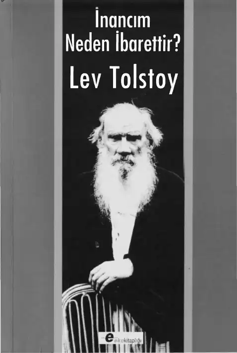 İnancım Neden İbarettir? — Lev Tolstoy
