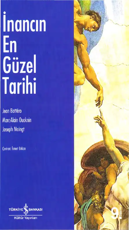 İnancın En Güzel Tarihi — Jean Bottero, Marc-Alain Ouaknin, Joseph Moingt