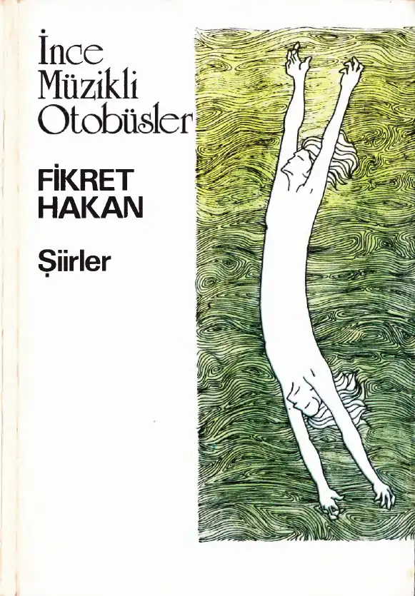İnce Müzikli Otobüsler — Fikret Hakan