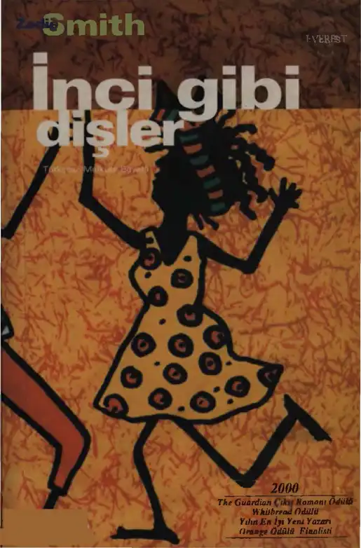 İnci Gibi Dişler — Zadie Smith