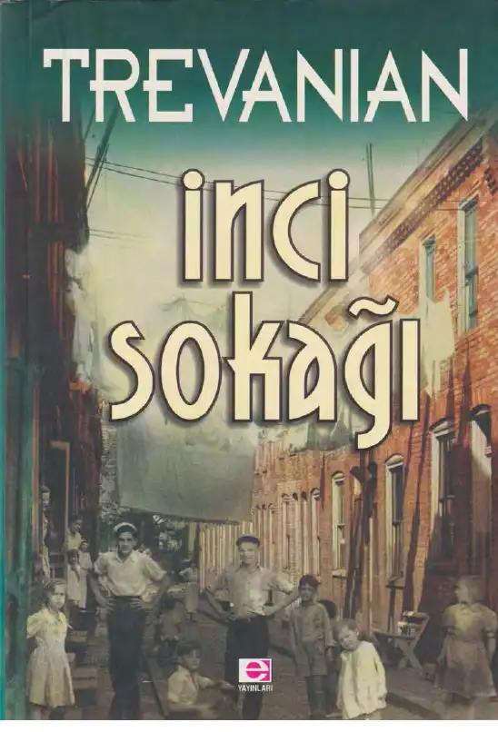 İnci Sokağı — Trevanian
