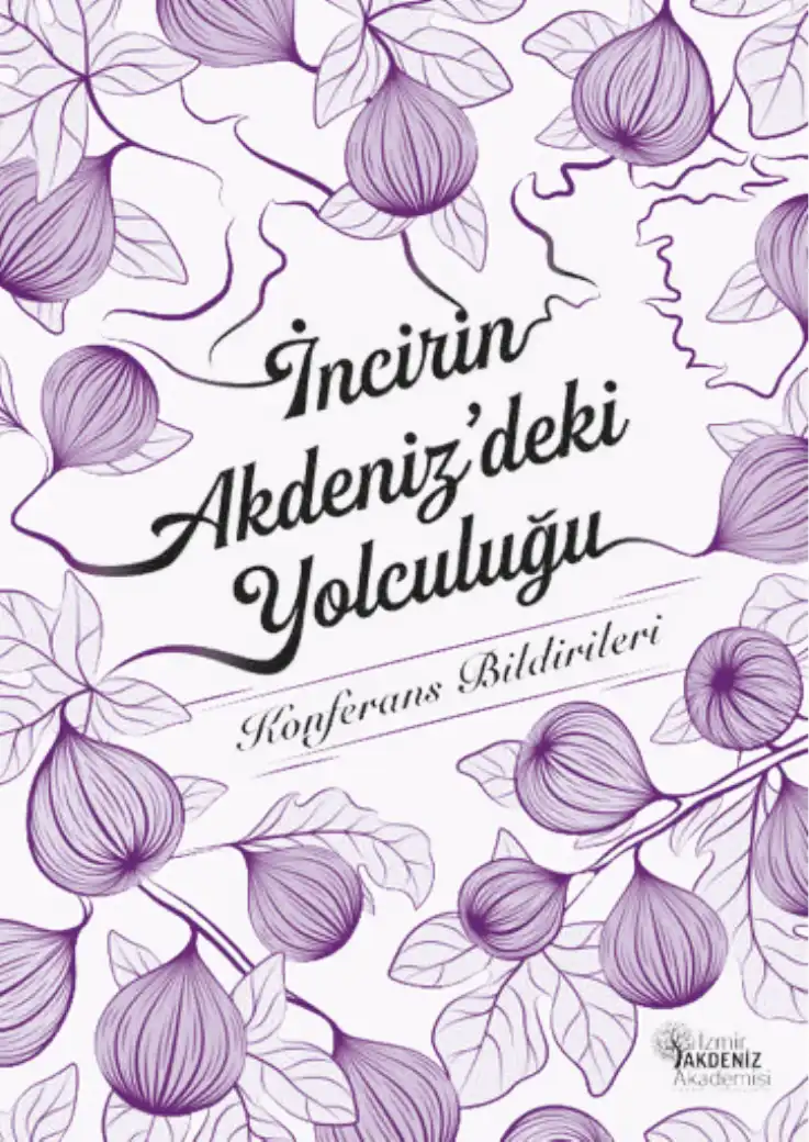 İncirin Akdeniz'deki Yolculuğu — Alp Yücel Kaya, Ertekin Akpınar
