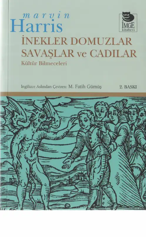 İnekler Domuzlar Savaşlar Ve Cadılar — Marvin Harris