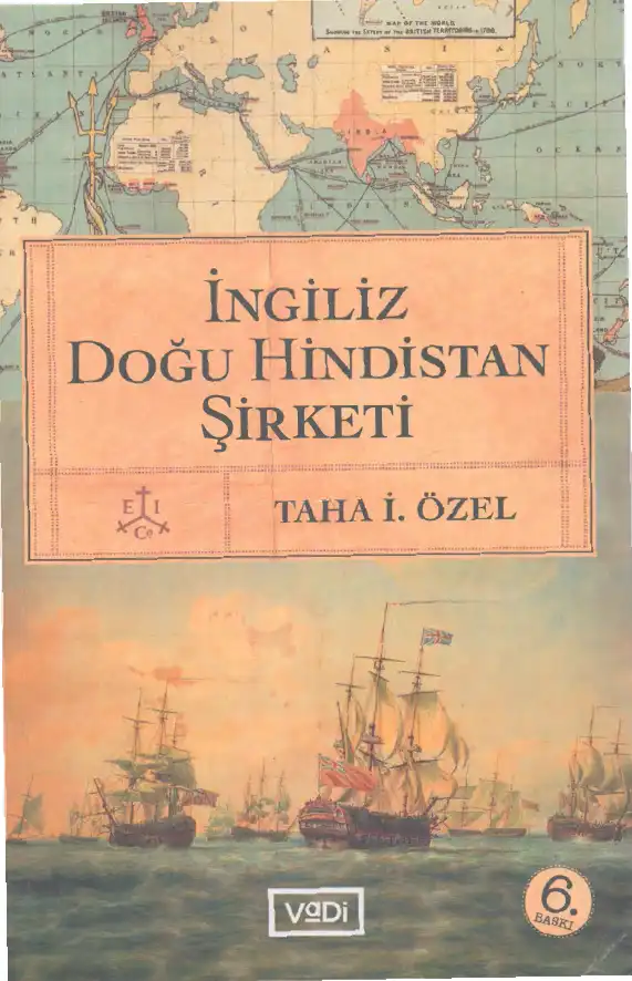 İngiliz Doğu Hindistan Şirketi — Taha İsmet Özel