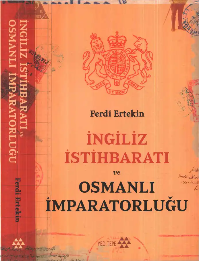 İngiliz İstihbaratı ve Osmanlı İmparatorluğu — Ferdi Ertekin