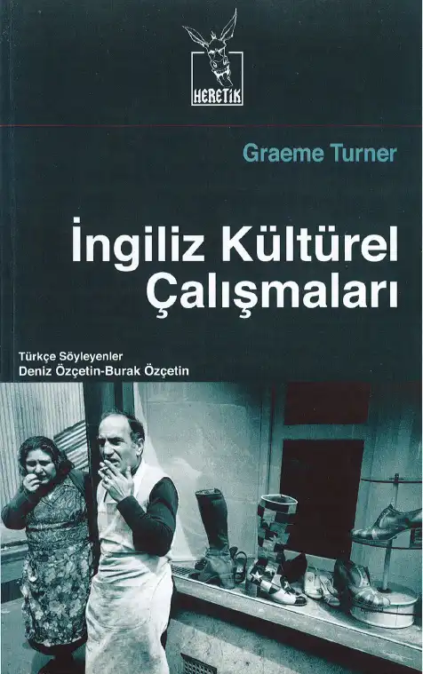 İngiliz Kültürel Çalışmaları — Graeme Turner