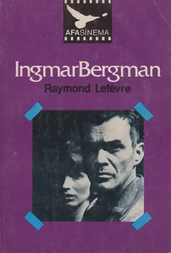 İngmar Bergman — Raymond Lefevre