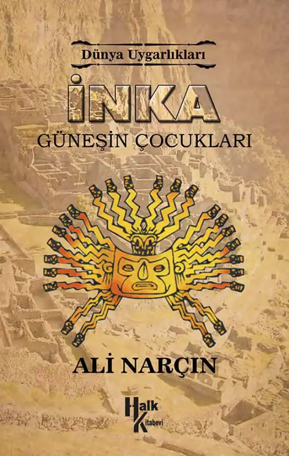İNKA - Güneşin Çocukları — Ali Narçın