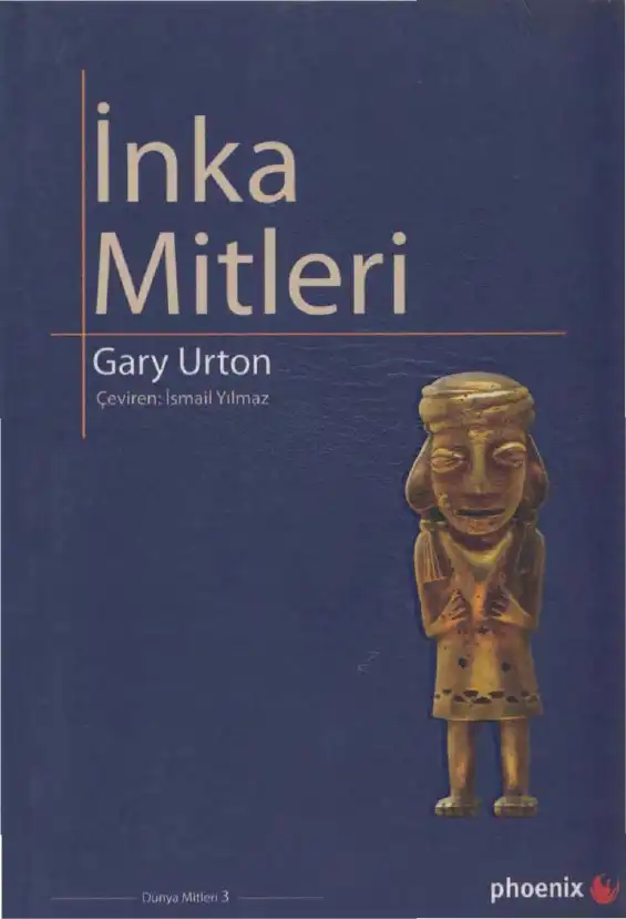 İnka Mitleri — Gary Urton