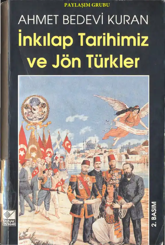 İnkılap Tarihimiz ve Jön Türkler — Ahmet Bedevi Kuran