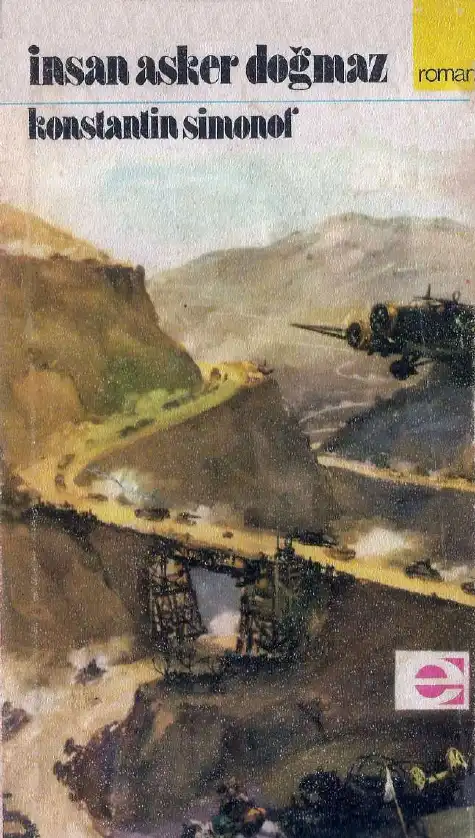 İnsan Asker Doğmaz — Konstantin Simonof