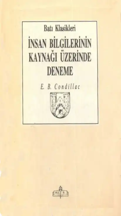 İnsan Bilgilerinin Kaynağı Üzerinde Deneme — Étienne Bonnot de Condillac