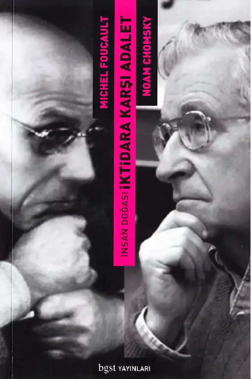 İnsan Doğası: İktidara Karşı Adalet — Noam Chomsky ve Michel Foucault
