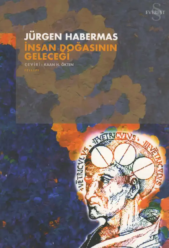 İnsan Doğasının Geleceği — Fredric Jameson, Jean-François Lyotard, Jürgen Habermas