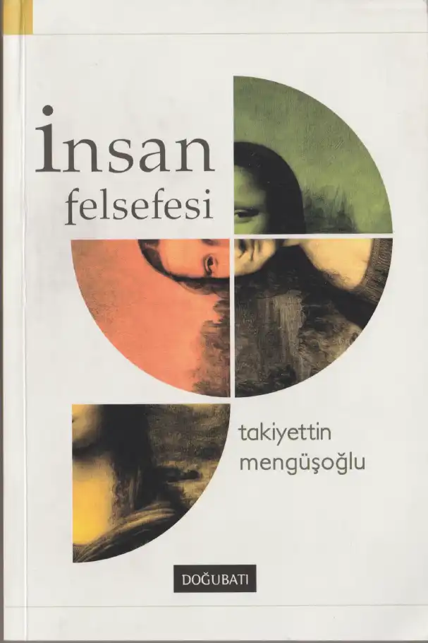 İnsan Felsefesi — Takiyettin Mengüşoğlu