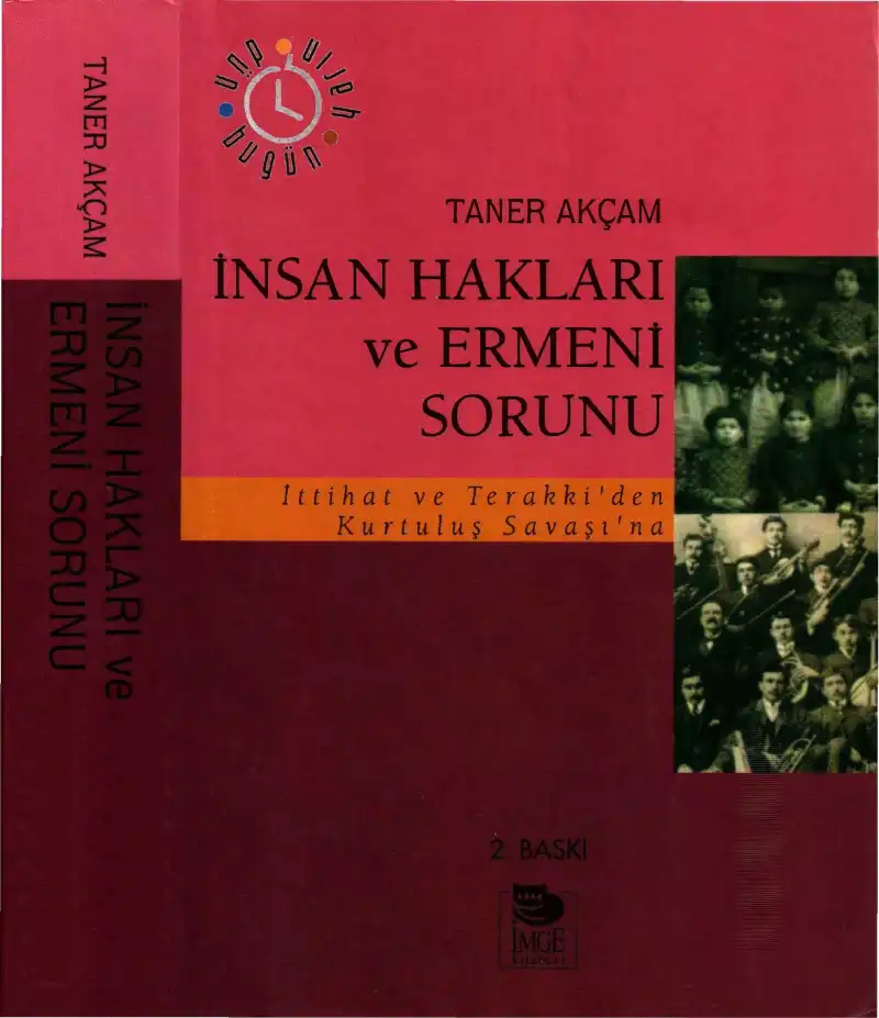 İnsan Hakları ve Ermeni Sorunu — Halil Berktay, Taner Akçam, Stefanos Yerasimos