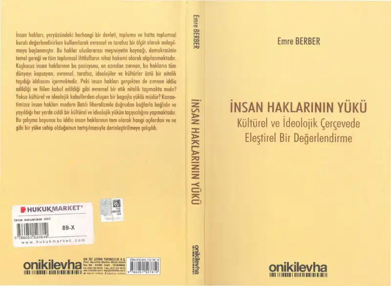 İnsan Haklarının Yükü: Kültürel ve İdeolojik Çerçevede Eleştirel Bir Değerlendirme — Emre Berber
