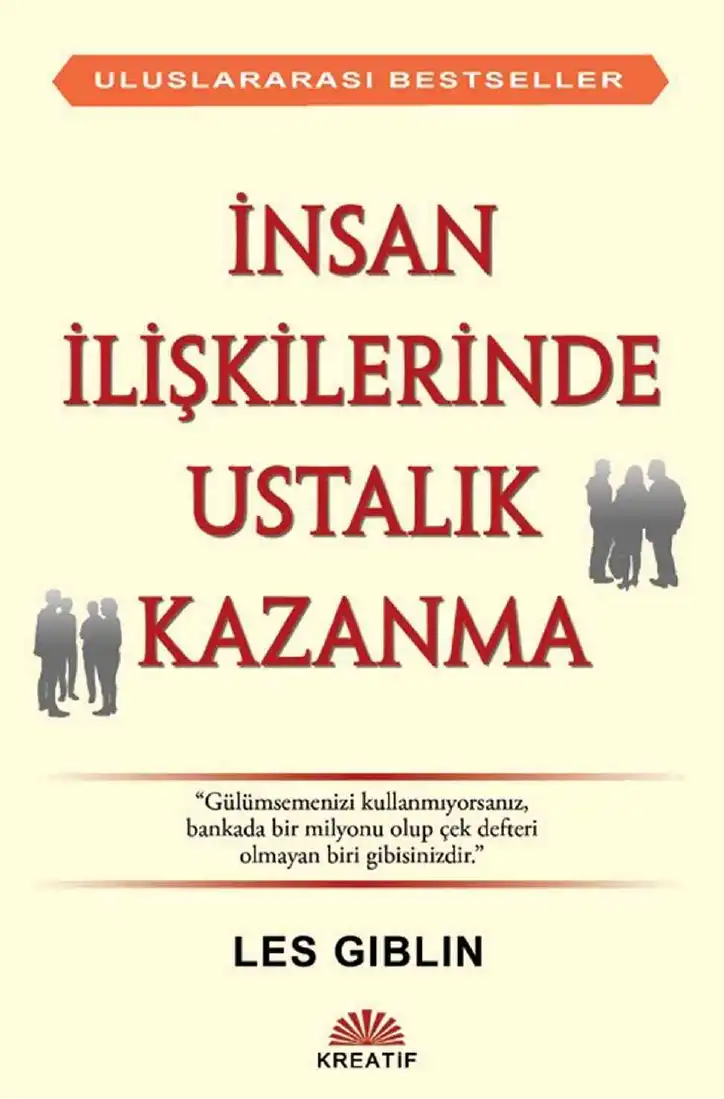 İnsan İlişkilerinde Ustalık Kazanma — Les Giblin