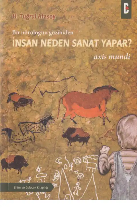 İnsan Neden Sanat Yapar? — H. Tuğrul Atasoy