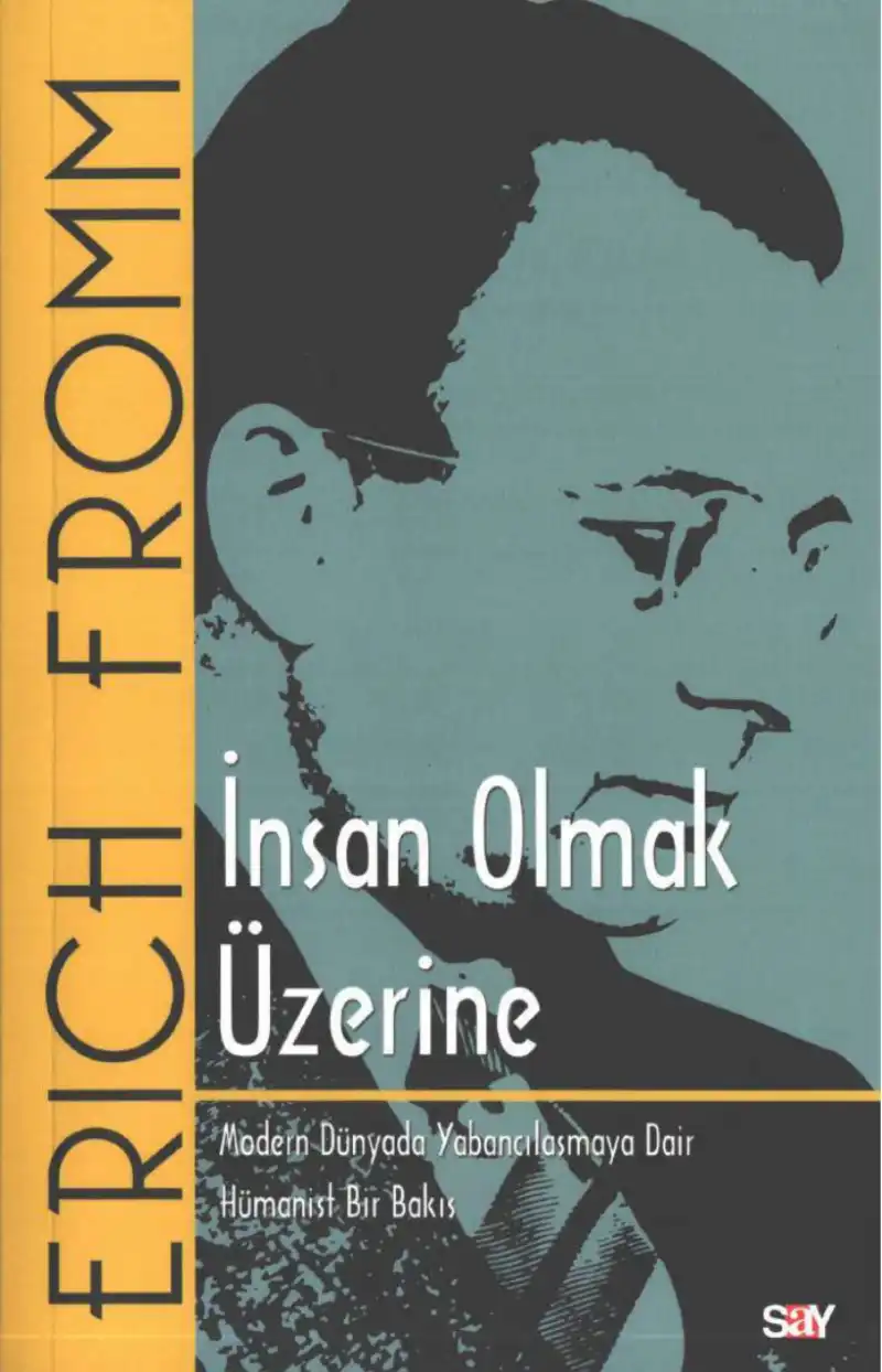 İnsan Olmak Üzerine — Erich Fromm