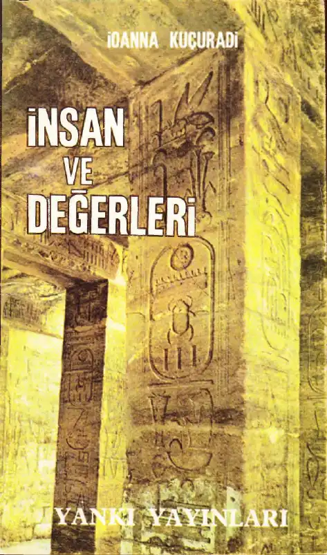 İnsan ve Değerleri (Değer Problemi) — İoanna Kuçuradi