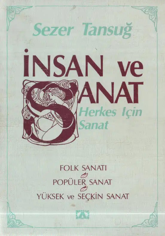 İnsan ve Sanat — Sezer Tansuğ