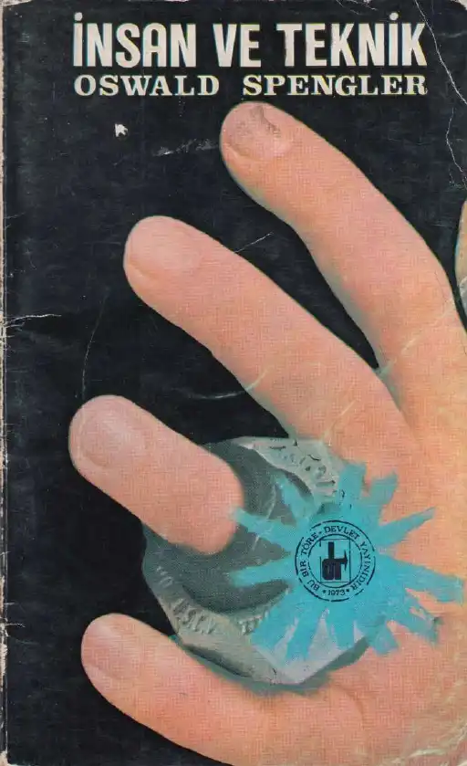 İnsan ve Teknik — Oswald Spengler