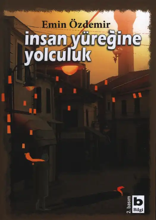 İnsan Yüreğine Yolculuk — Emin Özdemir