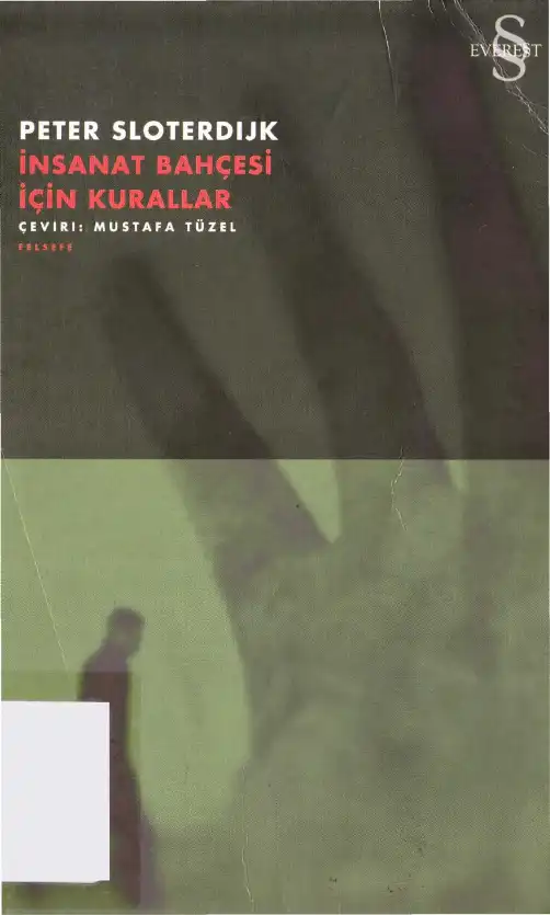 İnsanat Bahçesi İçin Kurallar — Peter Sloterdijk