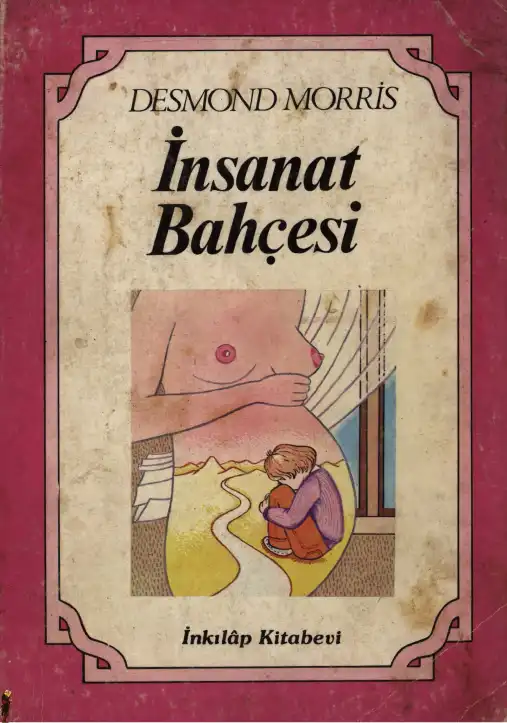 İnsanat Bahçesi — Desmond Morris