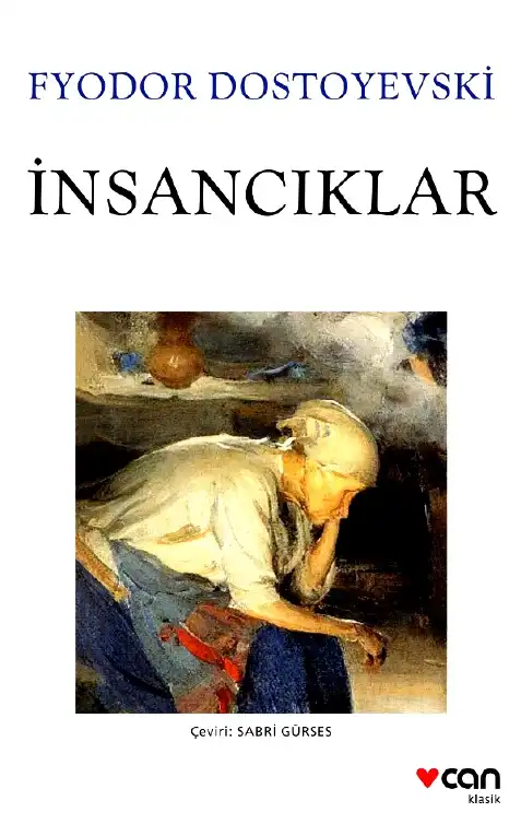 İnsancıklar — Fyodor Dostoyevski
