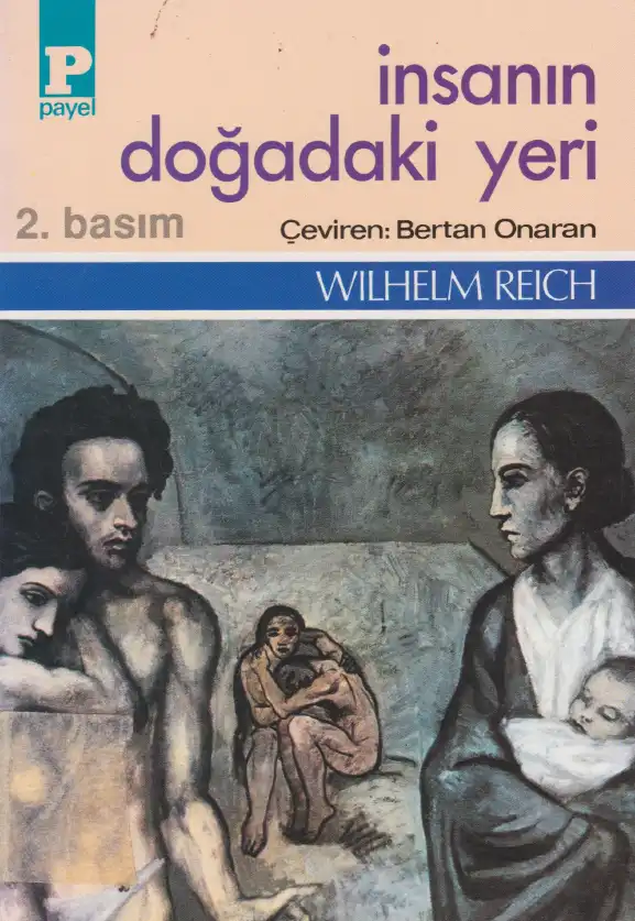 İnsanın Doğadaki Yeri — Wilhelm Reich