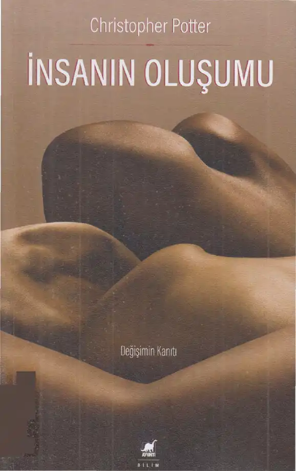 İnsanın Oluşumu — Christopher Potter