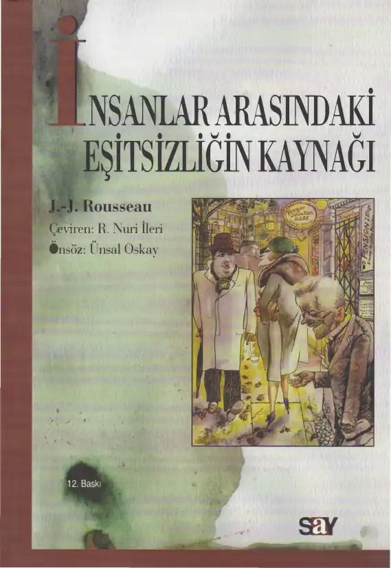 İnsanlar Arasındaki Eşitsizliğin Kaynağı — Jean-Jacques Rousseau
