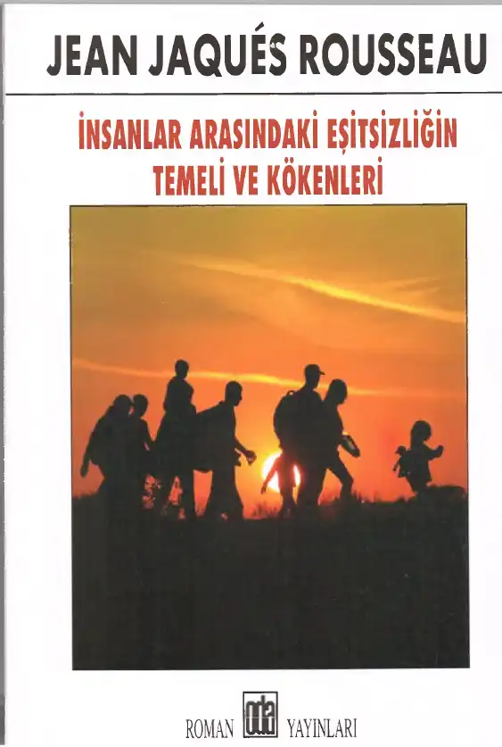 İnsanlar Arasındaki Eşitsizliğin Temeli Ve Kökenleri — Jean-Jacques Rousseau