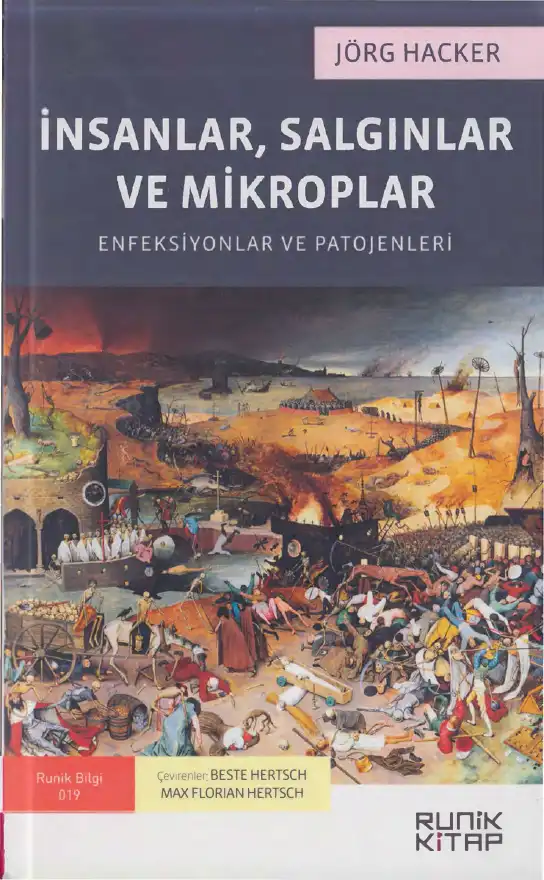 İnsanlar, Salgınlar ve Mikroplar: Enfeksiyonlar ve Patojenleri — Jörg Hacker