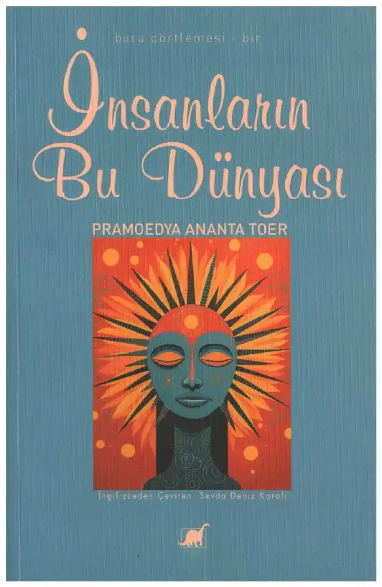 İnsanların Bu Dünyası — Pramoedya Ananta Toer