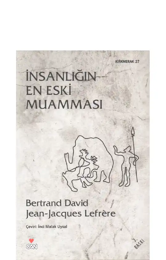 İnsanlığın En Eski Muamması — Bertrand David, Jean-Jacques Lefrere