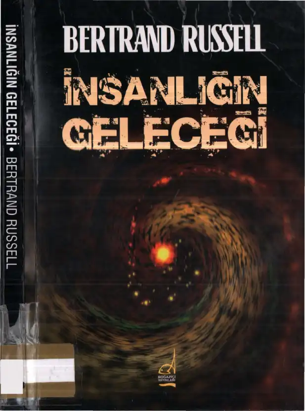 İnsanlığın Geleceği — Bertrand Russell